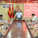 SỞ Y TẾ QUẢNG NINH TỔ CHỨC HỘI NGHỊ HỌC TẬP, QUÁN TRIỆT, TUYÊN TRUYỀN, TRIỂN KHAI CÁC NGHỊ QUYẾT CỦA TRUNG ƯƠNG VÀ TỈNH ỦY