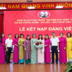 Chi bộ Phòng khám – Da liễu – Sức khoẻ sinh sản tổ chức Lễ kết nạp đảng viên mới