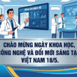 Đổi mới sáng tạo vì sức khỏe nhân dân – Hưởng ứng ngày Khoa học, Công nghệ và Đổi mới sáng tạo Việt Nam 18/5/2026