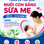 Hưởng ứng tuần lễ thế giới nuôi con bằng sữa mẹ 2026 (01 – 07/8/2026)